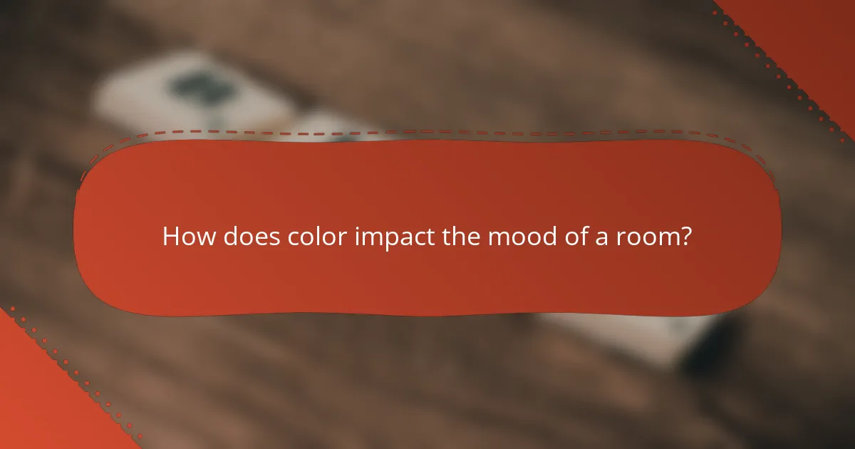 How does color impact the mood of a room?